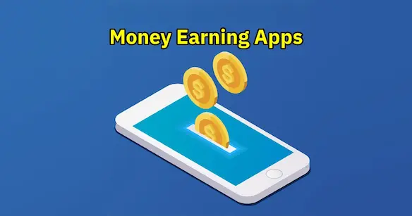 Money Earning Apps