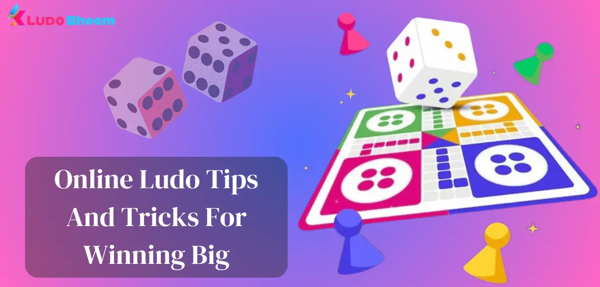 Online Ludo Tips And Tricks