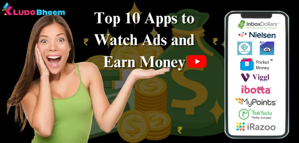 Top 10 Apps to Watch Ads and Earn Money